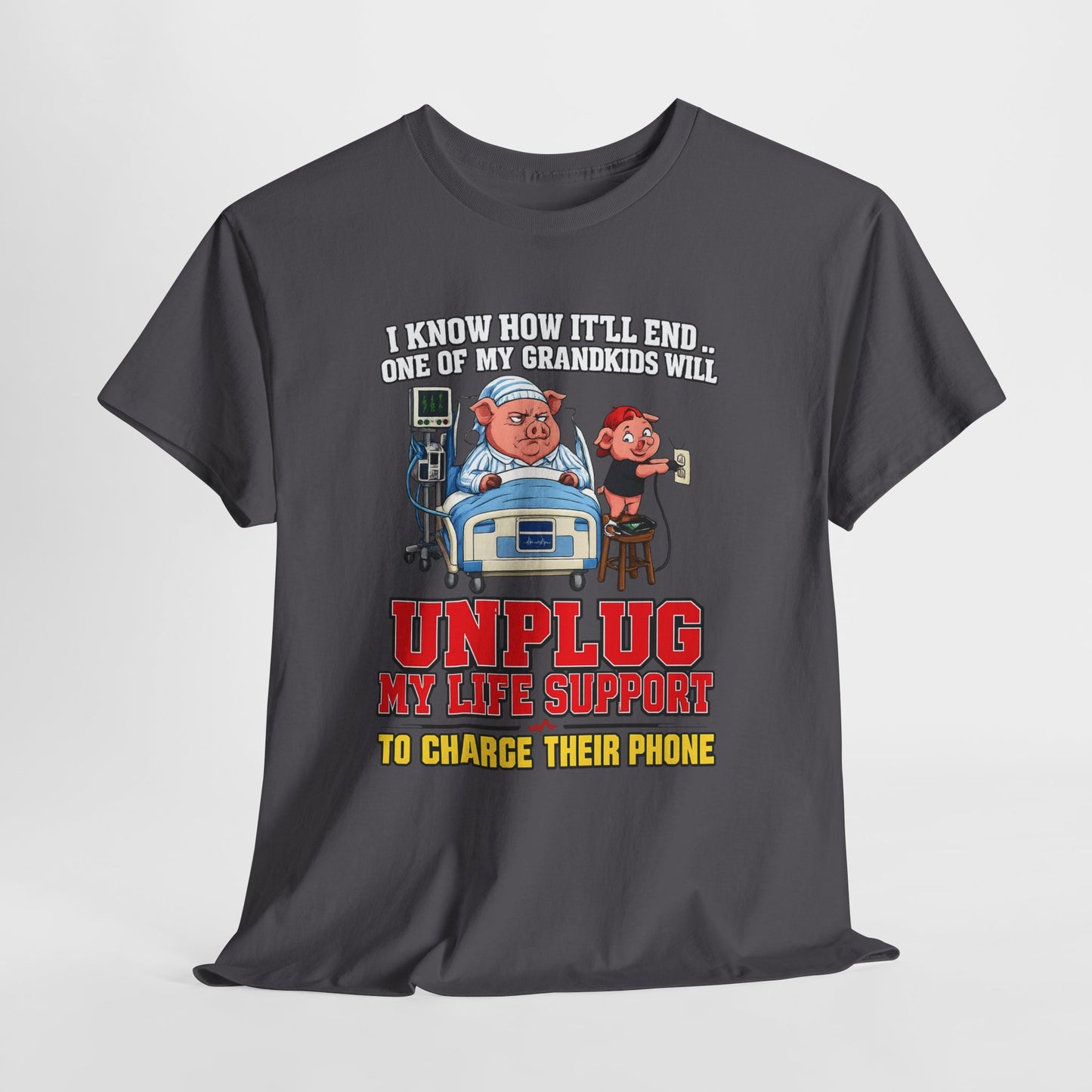 Funny Grandpa T-Shirt - "Unplug My Life Support to Charge Their Phone" Grandpa Humor Tee