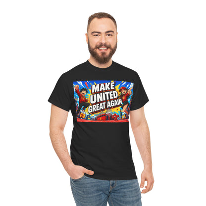 Make United Great Again Graphic T-Shirt