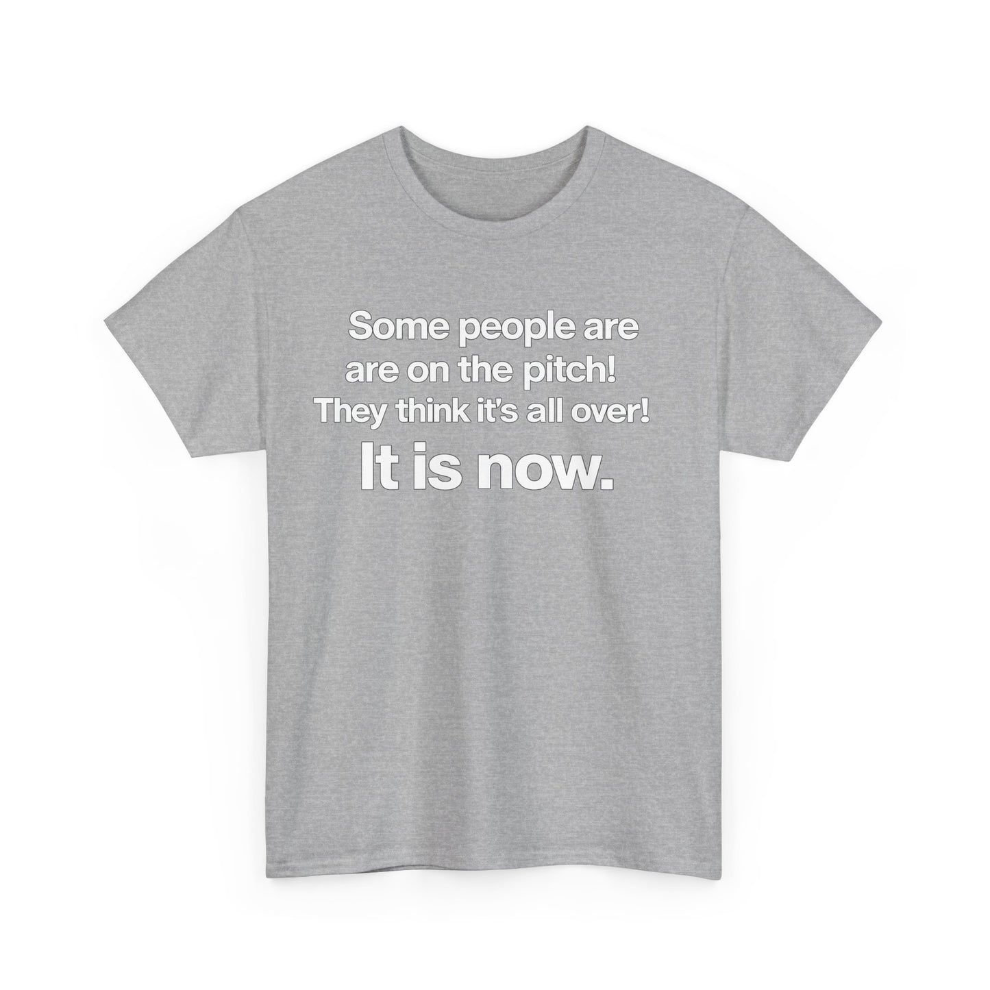 Some people are on the pitch - England 1966 T-Shirt — Bold Motivational Quote Tee