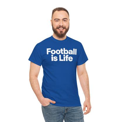 Football Is Life T-Shirt — Bold Graphic Tee for Fans & Players