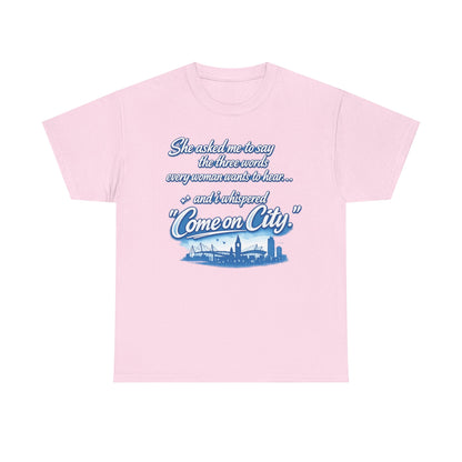 Come on City Skyline Tee — Retro Script Urban Pride T‑Shirt