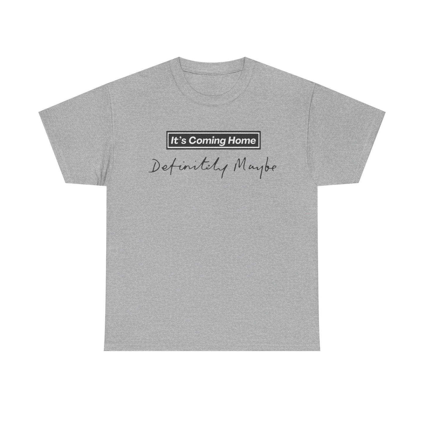 "It’s Coming Home" Tee — Definitely, Maybe Football Fan Shirt