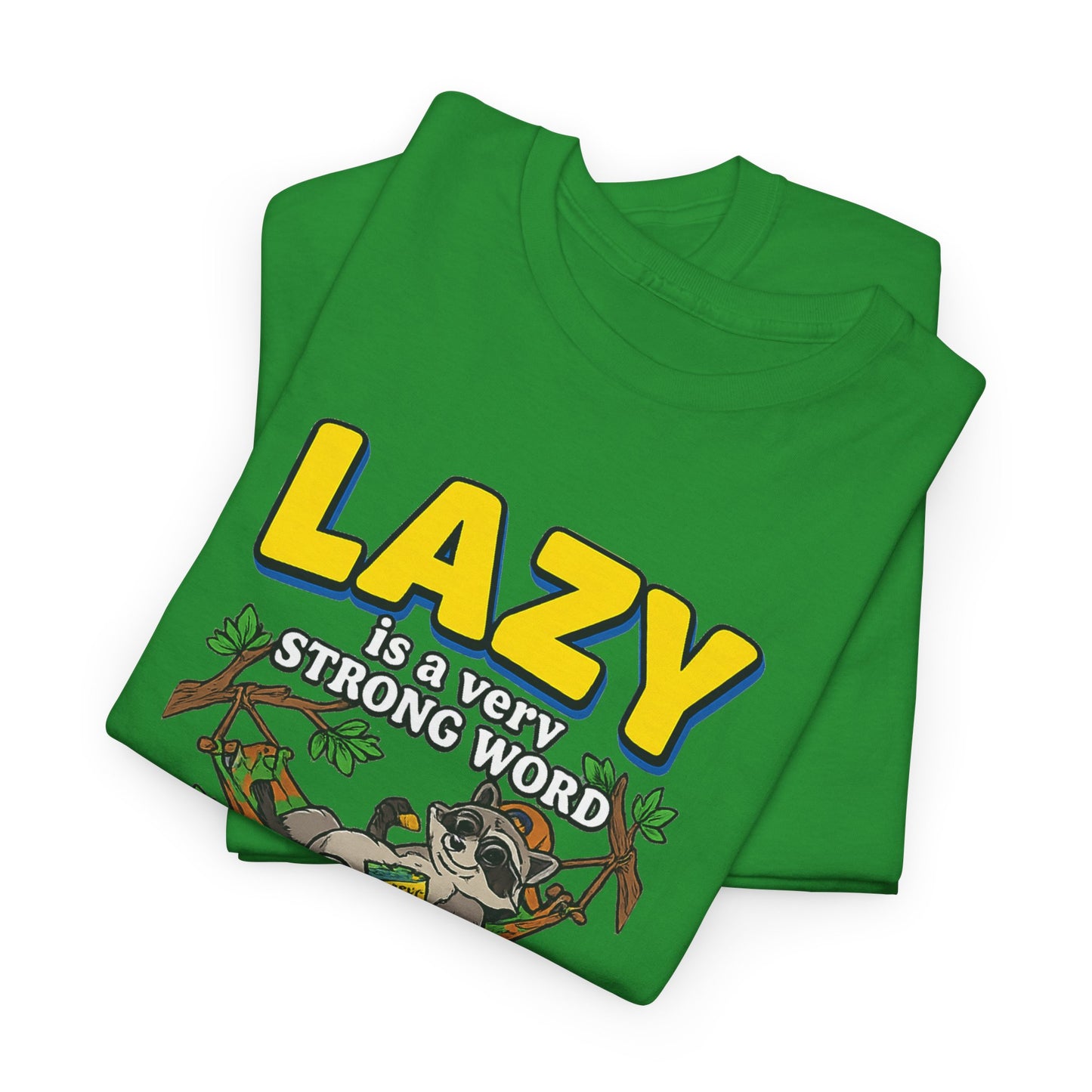 Lazy Is a Strong Word Tee — "Selective Participation" Funny Sloth T-Shirt