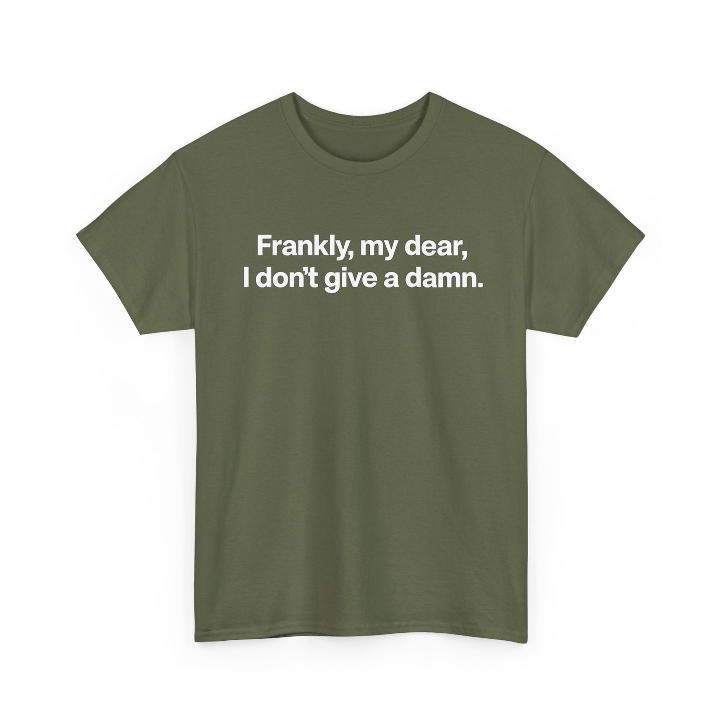 Frankly, My Dear Tee — Classic Quote Graphic T‑Shirt