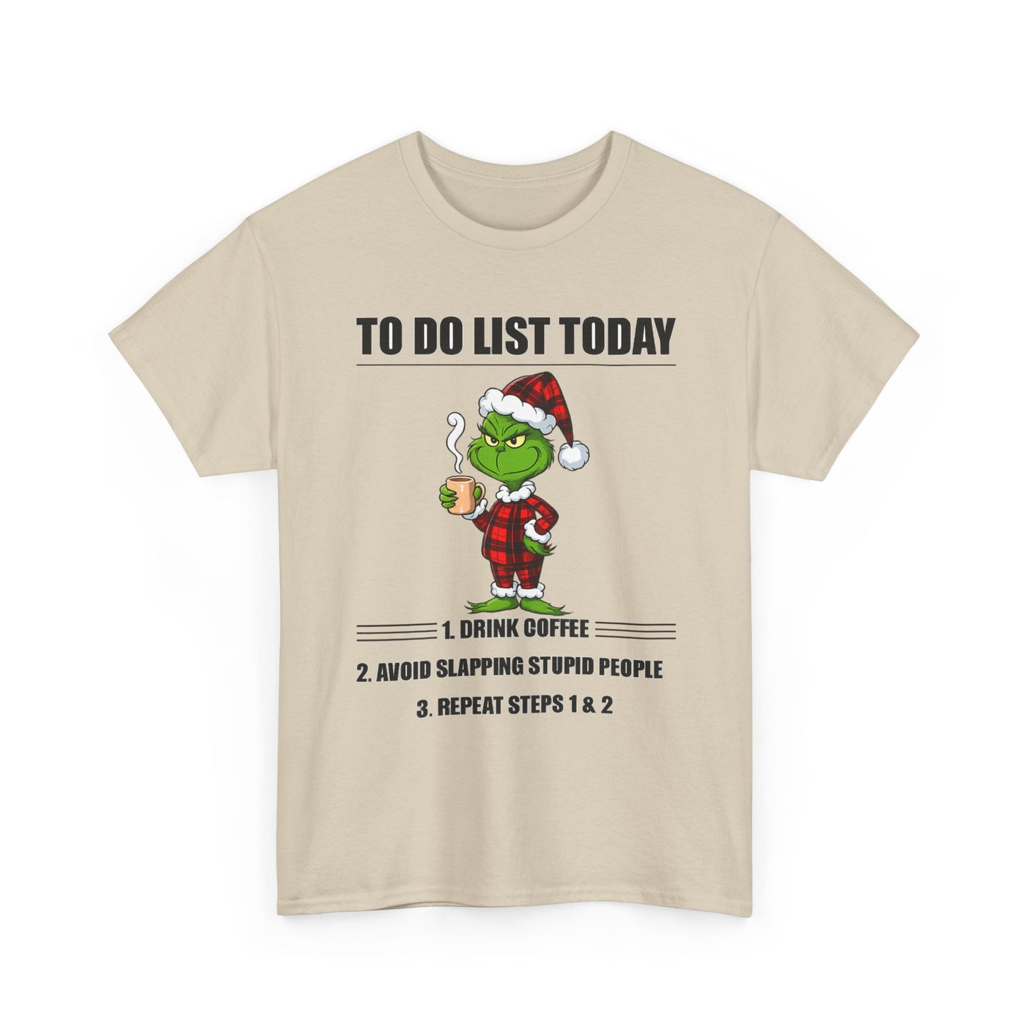 Grumpy Grinch Christmas T-Shirt — "To Do List Today" Holiday Tee