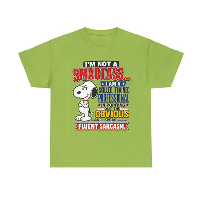 Sarcastic Snoopy Tee — "I’m Not a Smartass... I Speak Fluent Sarcasm" Graphic T-Shirt