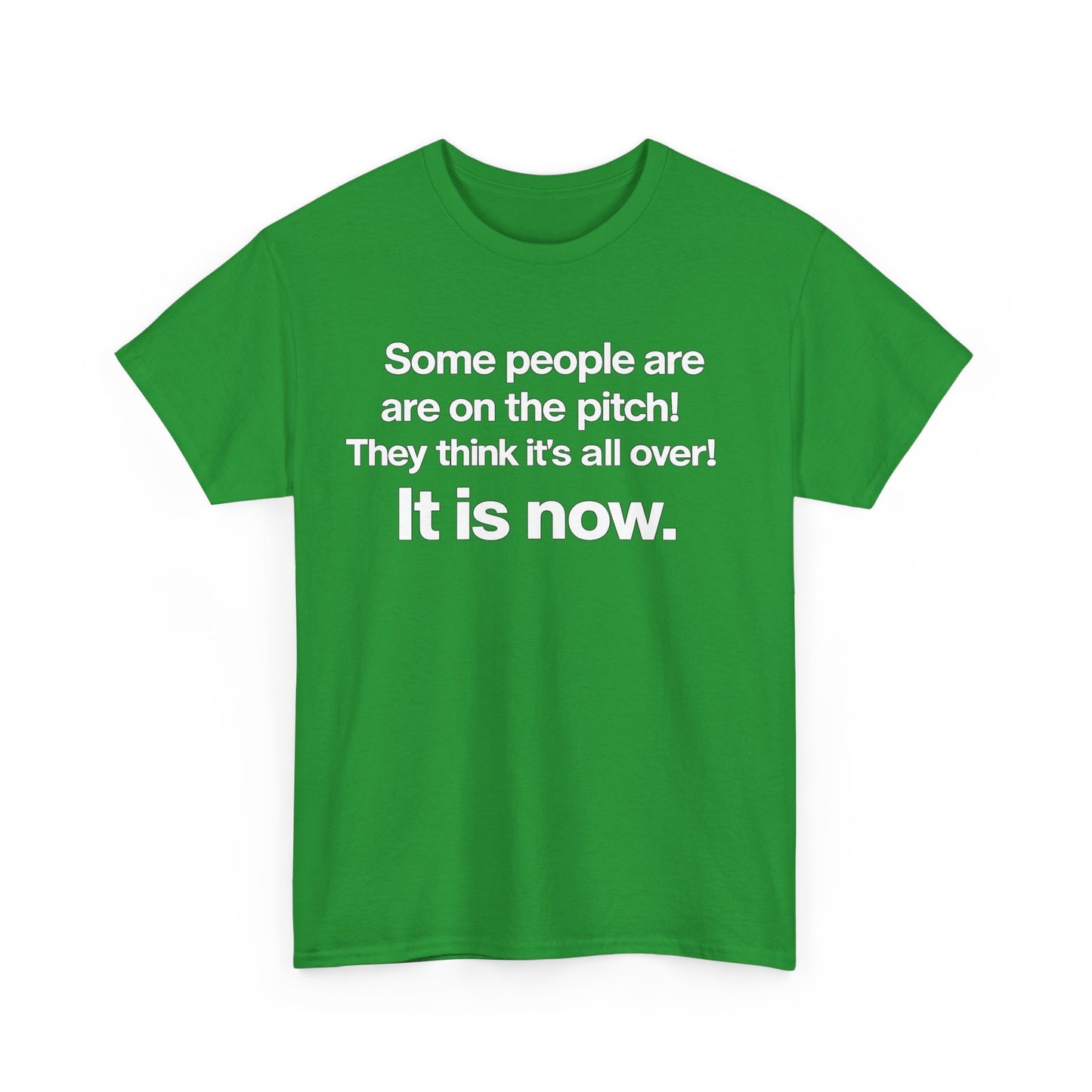 Some people are on the pitch - England 1966 T-Shirt — Bold Motivational Quote Tee