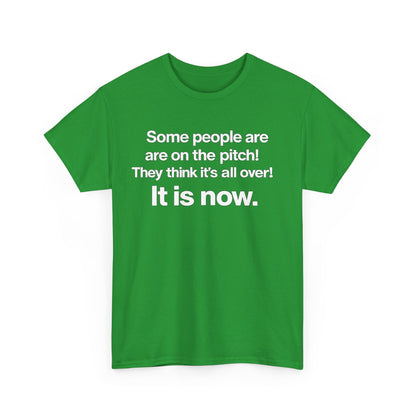 Some people are on the pitch - England 1966 T-Shirt — Bold Motivational Quote Tee