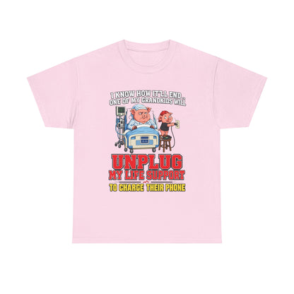 Funny Grandpa T-Shirt - "Unplug My Life Support to Charge Their Phone" Grandpa Humor Tee