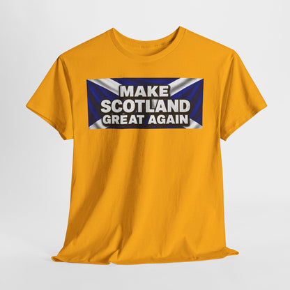 Make Scotland Great Again T‑Shirt — Scottish Flag Slogan Tee