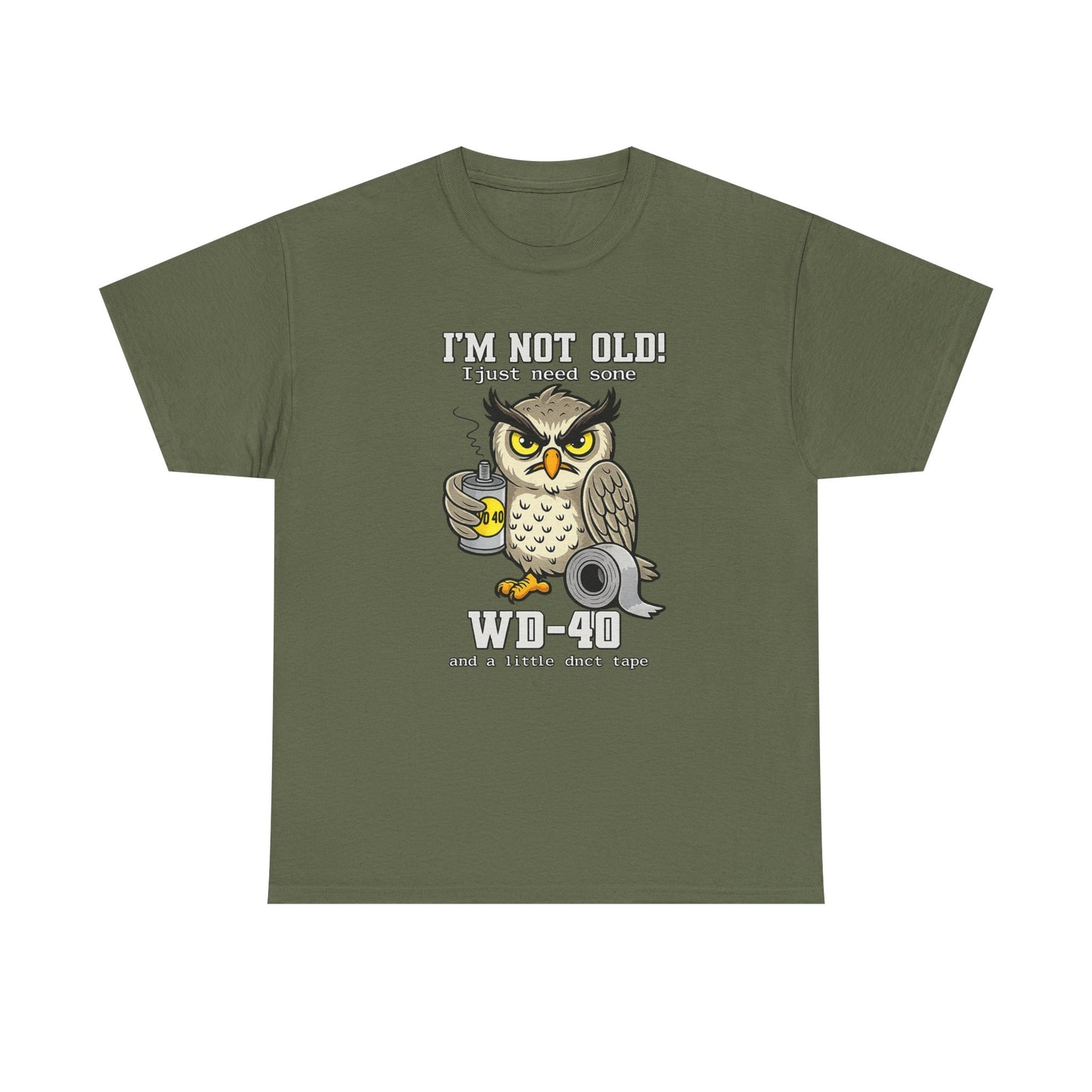 Owl 'I’m Not Old I Just Need More WD-40' T-Shirt