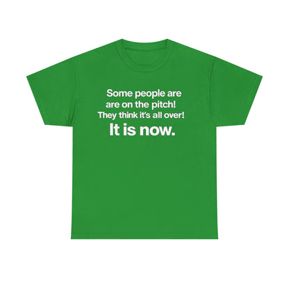 Some people are on the pitch - England 1966 T-Shirt — Bold Motivational Quote Tee