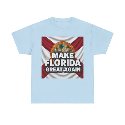 Make Florida Great Again T-Shirt