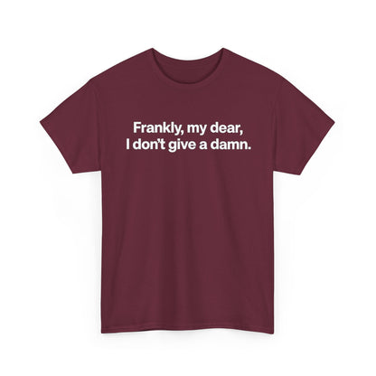 Frankly, My Dear Tee — Classic Quote Graphic T‑Shirt