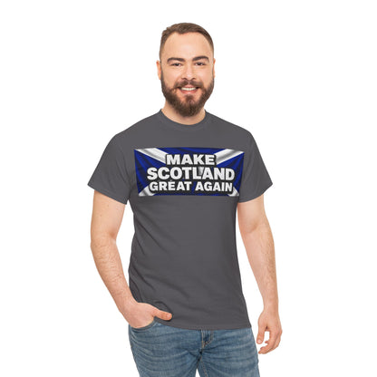 Make Scotland Great Again T‑Shirt — Scottish Flag Slogan Tee
