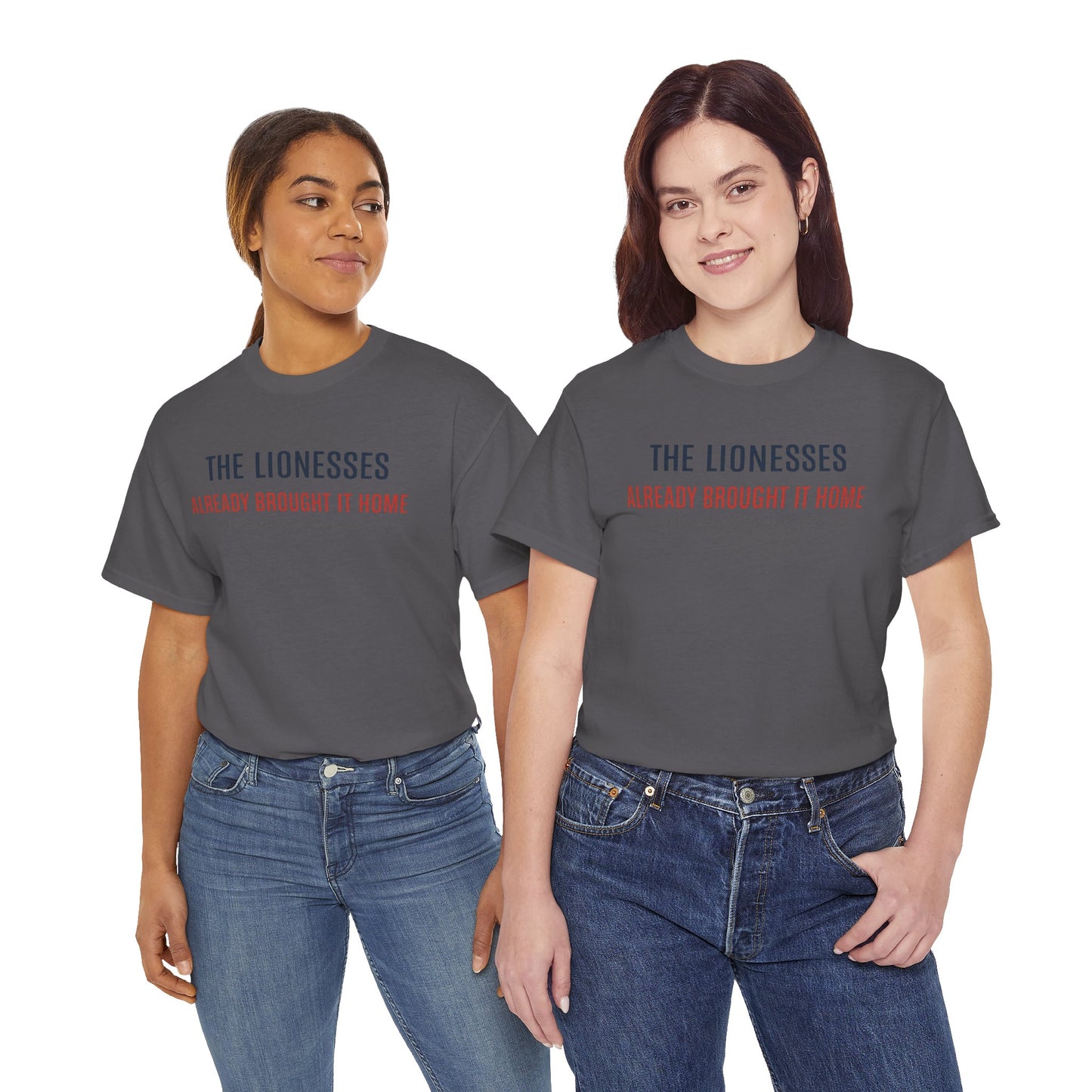 The Lionesses 'Already Brought It Home' Tee