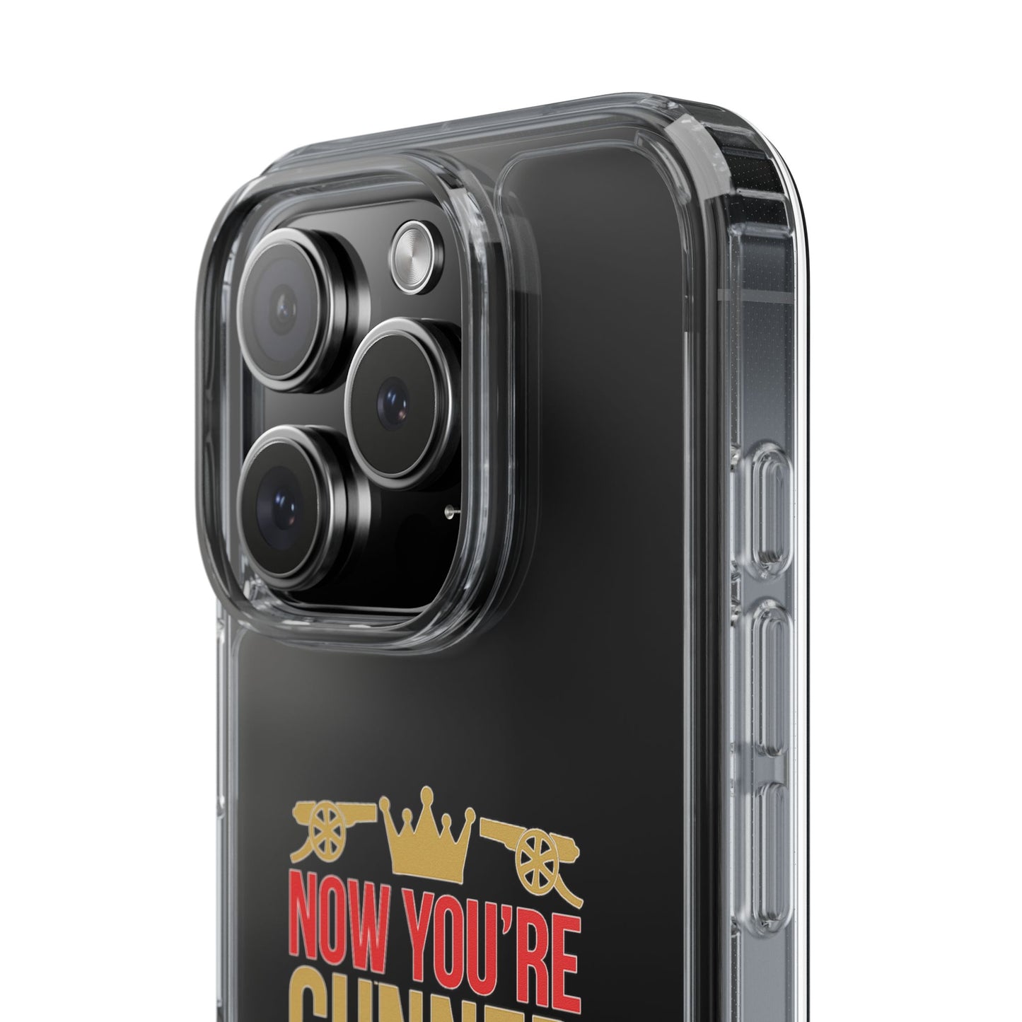 Phone Case — "Now You're Gunner Believe Us" Arsenal Champions Clear Case
