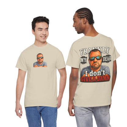 Frankly My Dear I Don't Give A Damn Tee