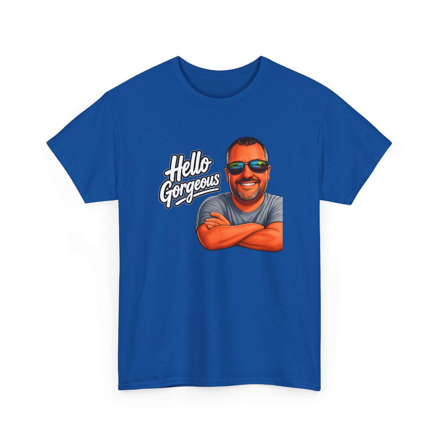 Hello Gorgeous Graphic Tee — Funny Retro Portrait T‑Shirt