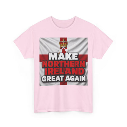 Make Northern Ireland Great Again T‑Shirt