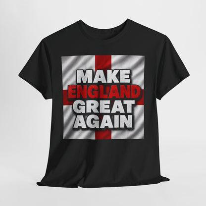England Make England Great Again T-Shirt