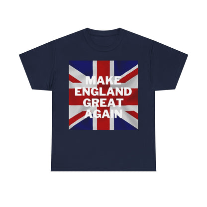 Make England Great Again T-Shirt — Union Jack Patriotic Tee