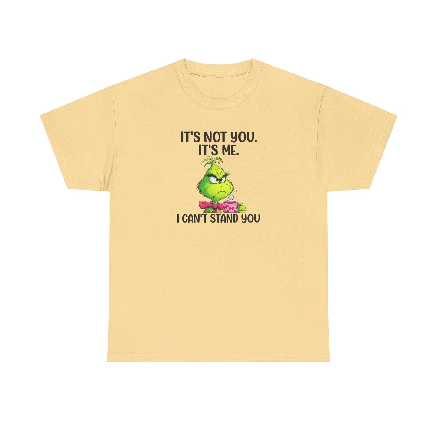 Grumpy Grinch Tee – "It's Not You. It's Me. I Can't Stand You" Christmas Shirt