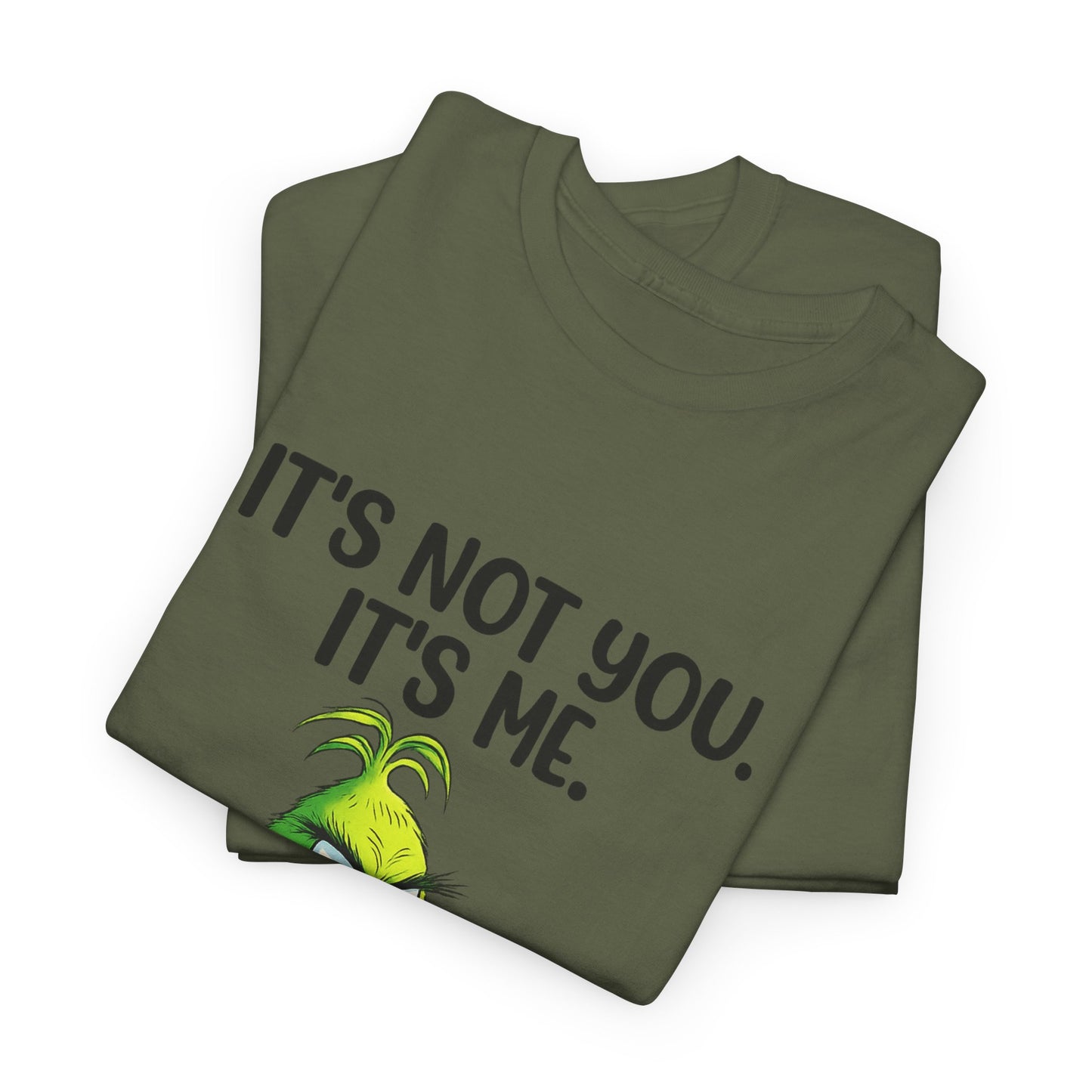 Grinch "It's Not You, It's Me" T-Shirt