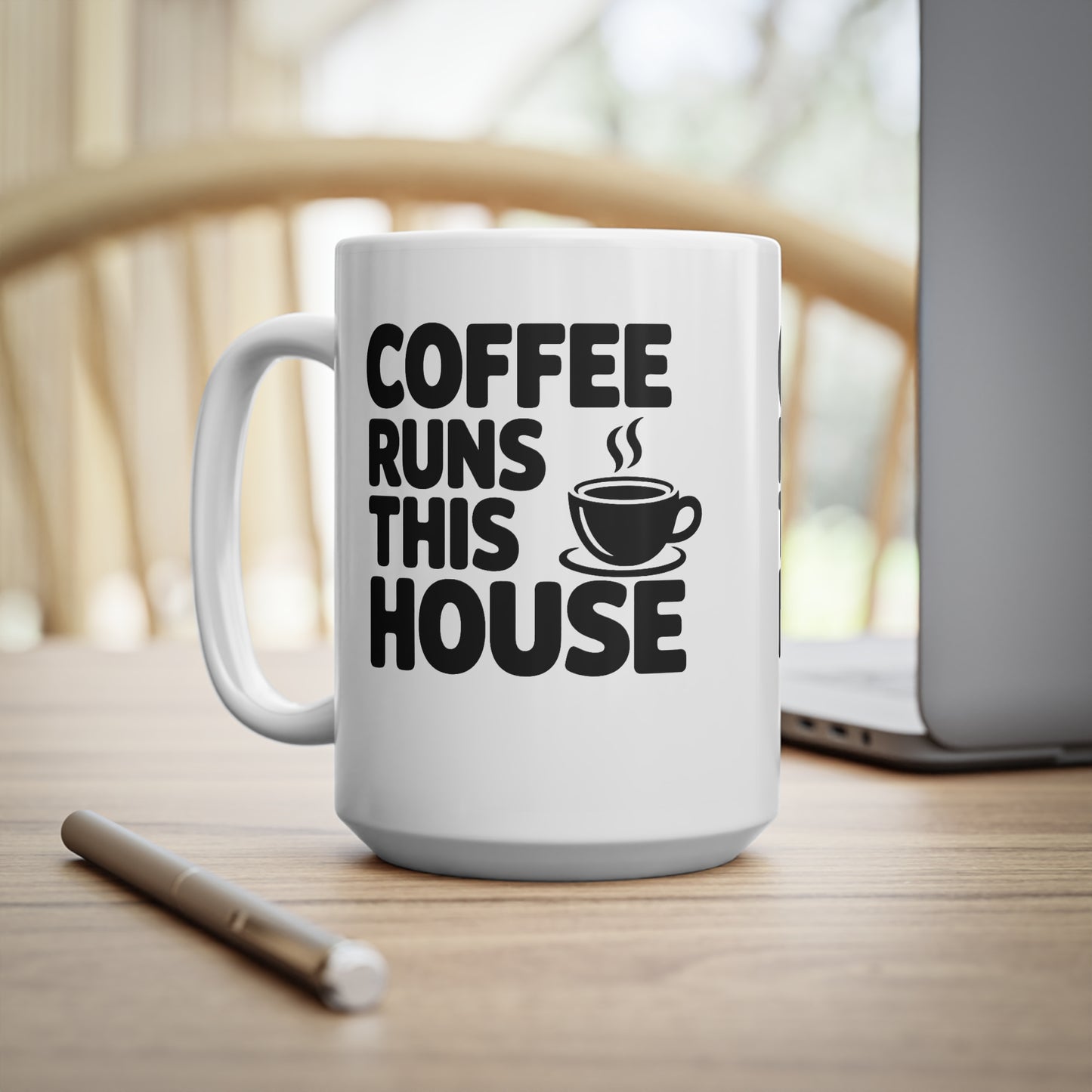 Coffee Runs This House Mug — Funny Ceramic Coffee Cup, 11oz & 15oz