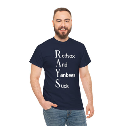 Tampa Bay Rays T-Shirt — "RAYS: Redsox And Yankees Suck" Fan Tee