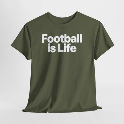 Football Is Life T-Shirt — Bold Graphic Tee for Fans & Players