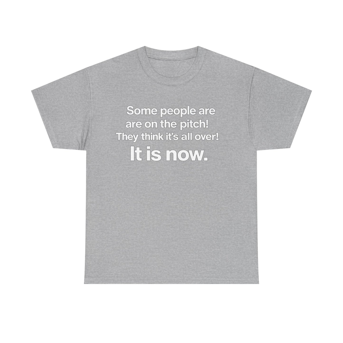 Some people are on the pitch - England 1966 T-Shirt — Bold Motivational Quote Tee