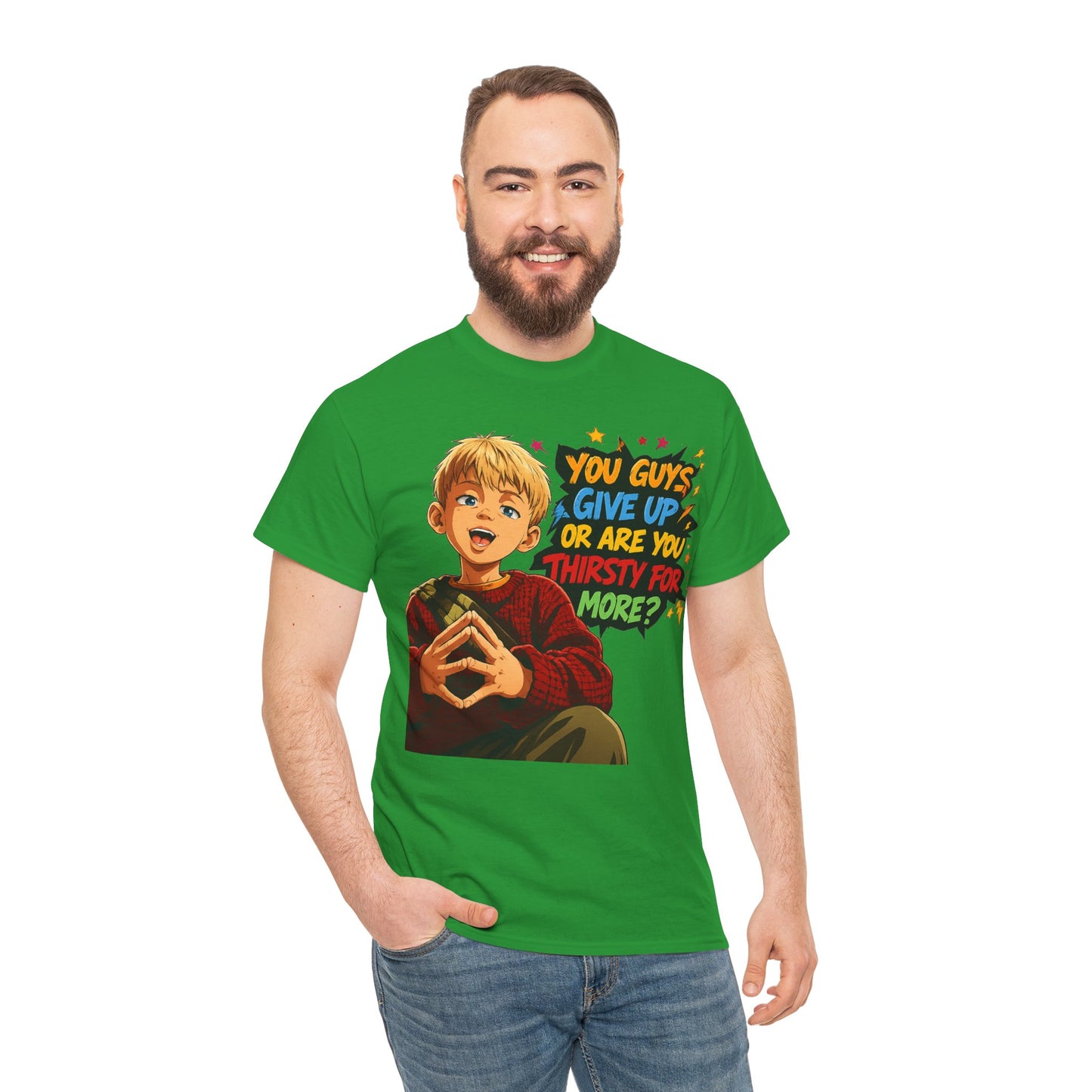 Home Alone Inspired Graphic Tee — 'You Guys Give Up or Are You Thirsty for More?' Nostalgic Comic Boy T-Shirt