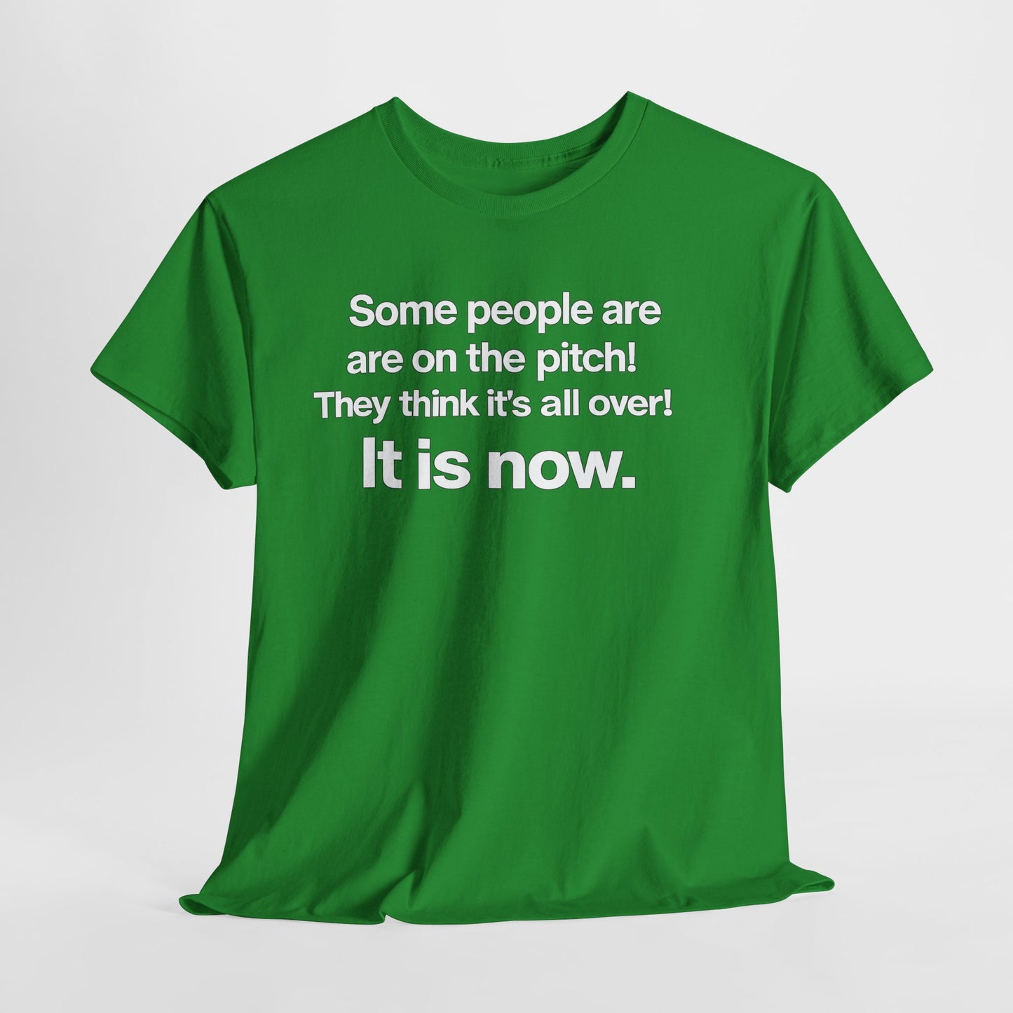 Some people are on the pitch - England 1966 T-Shirt — Bold Motivational Quote Tee