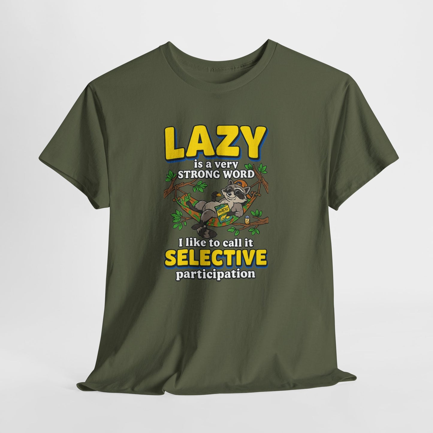 Lazy Is a Strong Word Tee — "Selective Participation" Funny Sloth T-Shirt
