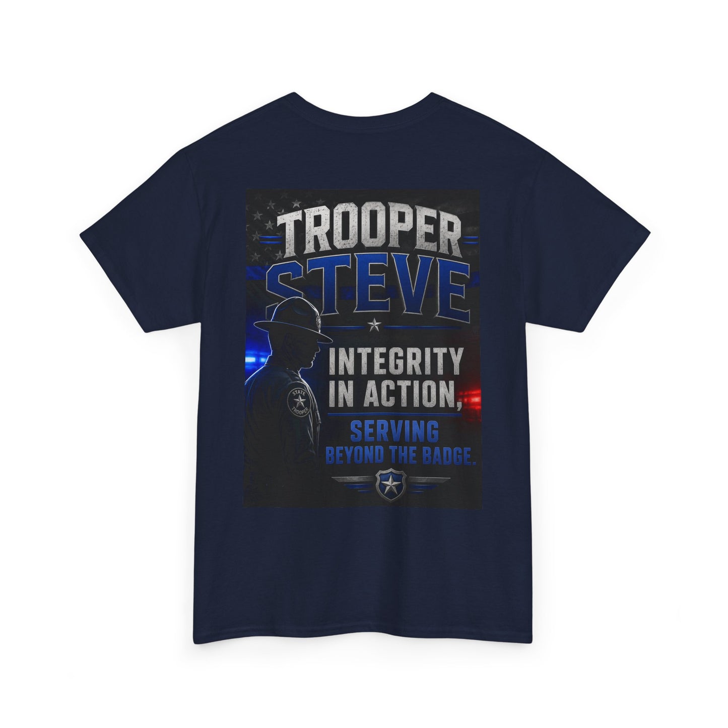 Trooper Steve Police Tribute T-Shirt — "Integrity in Action" Back Print