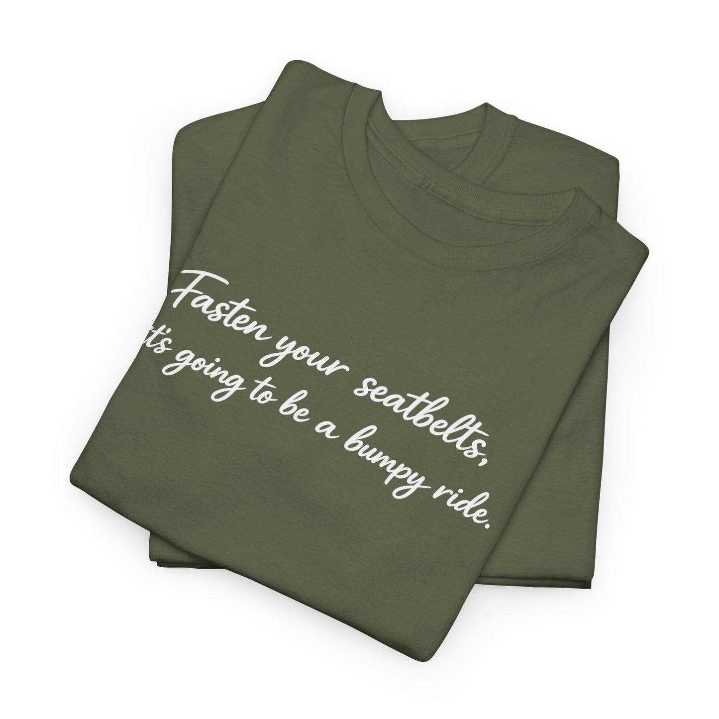 I've got a feeling it's gonna be a bumpy ride Classic White Tee — Plain Cotton T-Shirt