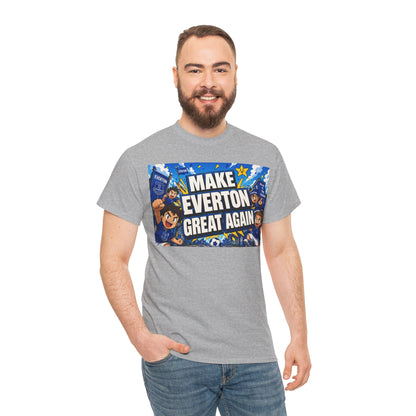 Everton Fan T-Shirt — "Make Everton Great Again" Football Supporter Tee