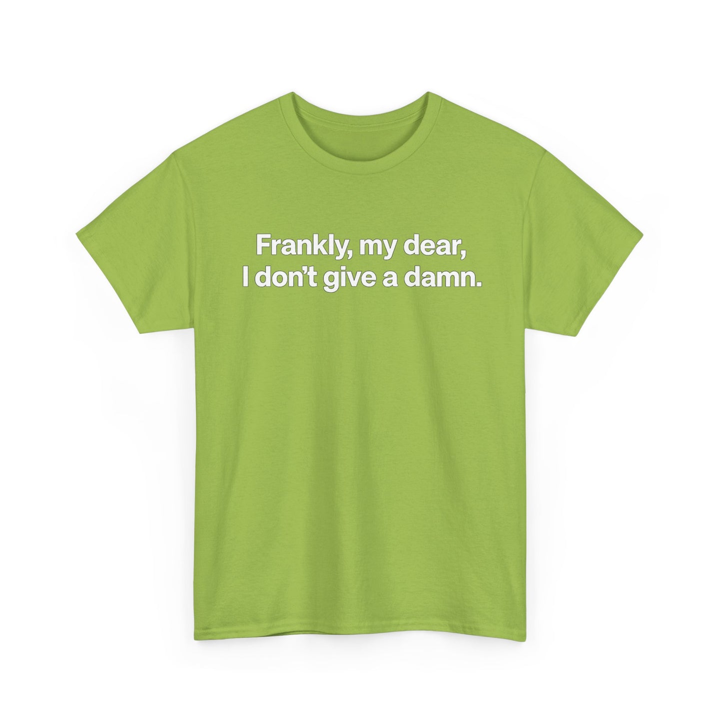 Frankly, My Dear Tee — Classic Quote Graphic T‑Shirt