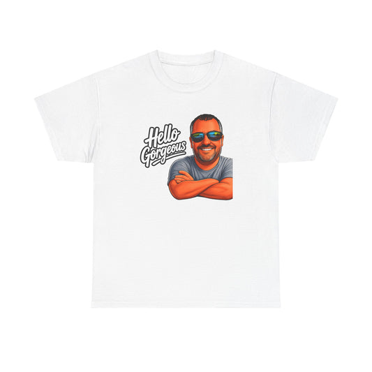 Hello Gorgeous Graphic Tee — Funny Retro Portrait T‑Shirt