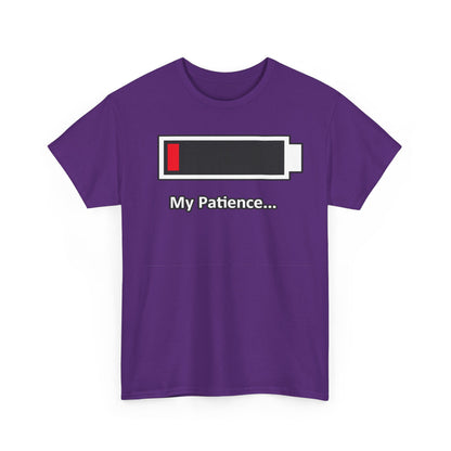 Low Battery “My Patience…” T-Shirt