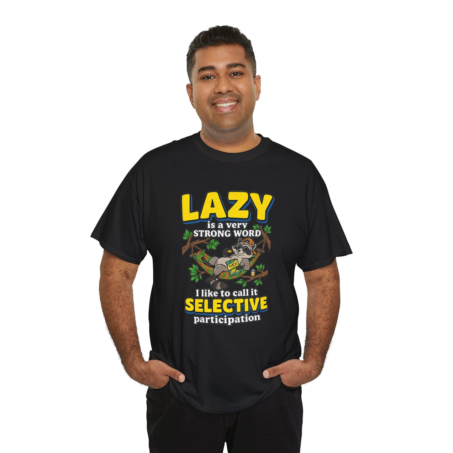 Lazy Is a Strong Word Tee — "Selective Participation" Funny Sloth T-Shirt