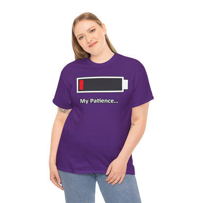 Low Battery “My Patience…” T-Shirt