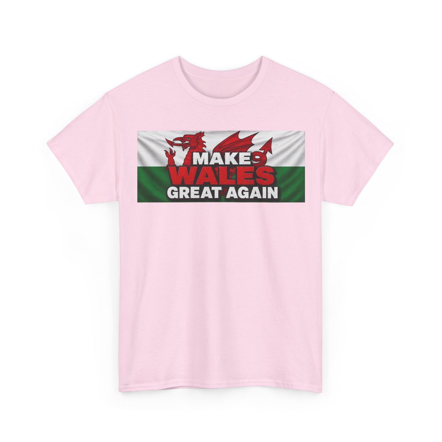 Wales Pride T-Shirt — 'Make Wales Great Again' Welsh Dragon Tee