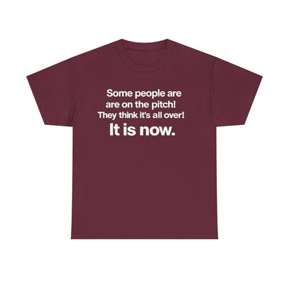 Some people are on the pitch - England 1966 T-Shirt — Bold Motivational Quote Tee