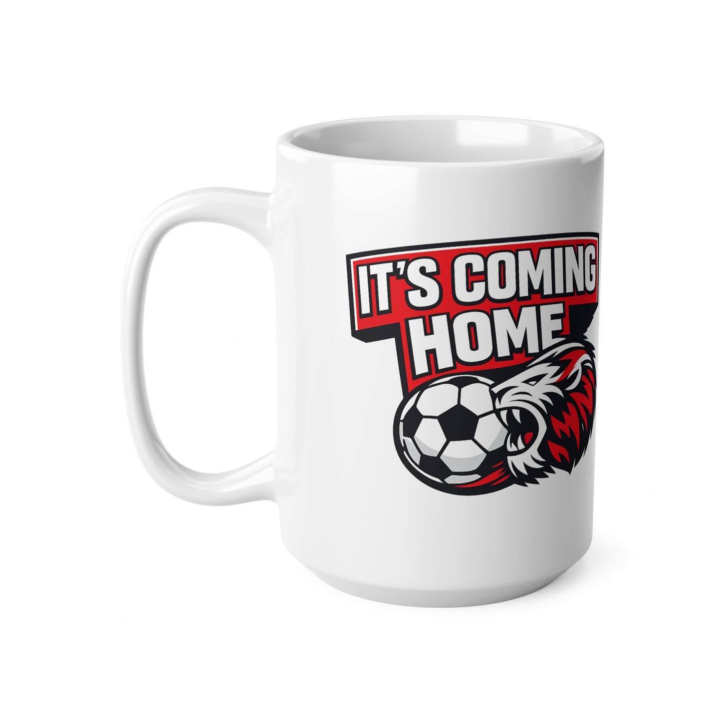 It's Coming Home England Soccer Mug — Ceramic Coffee Cup (11oz & 15oz)