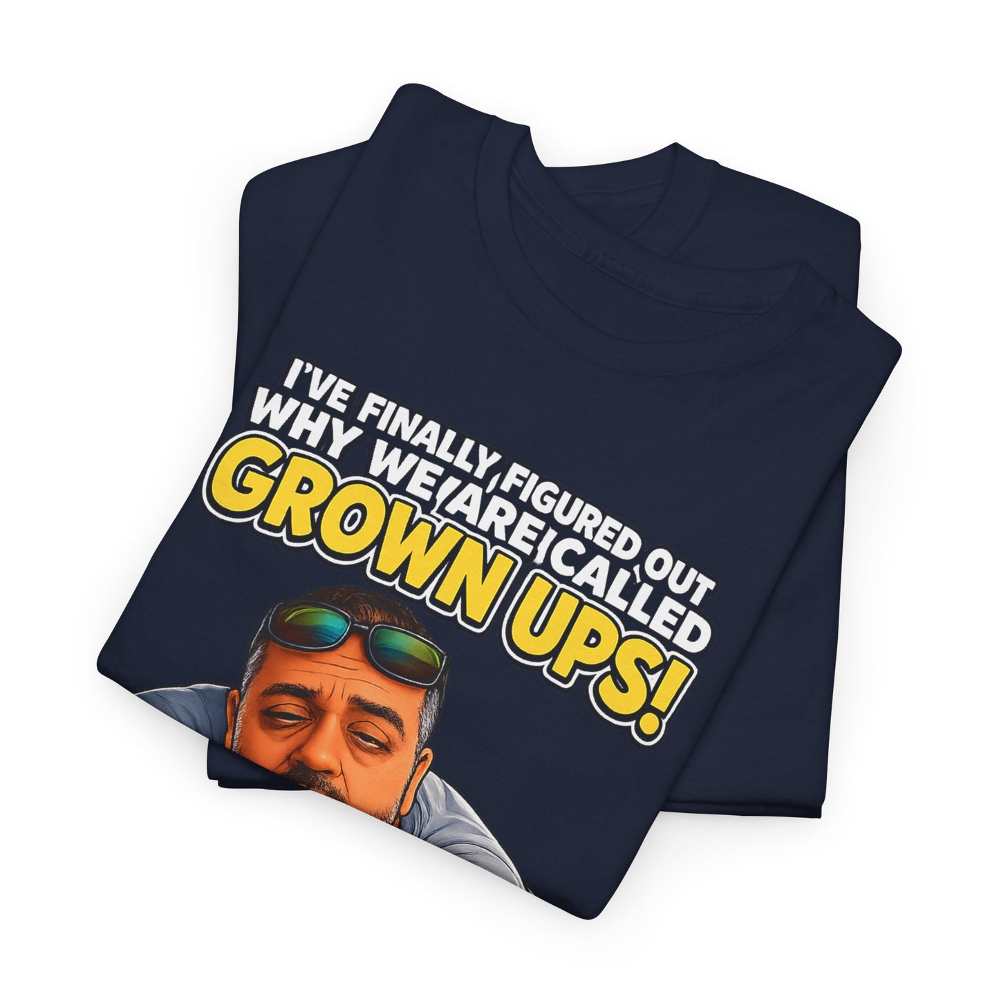 Funny "Grown Ups" T-Shirt — "We Groan Every Time We Get Up" Graphic Tee