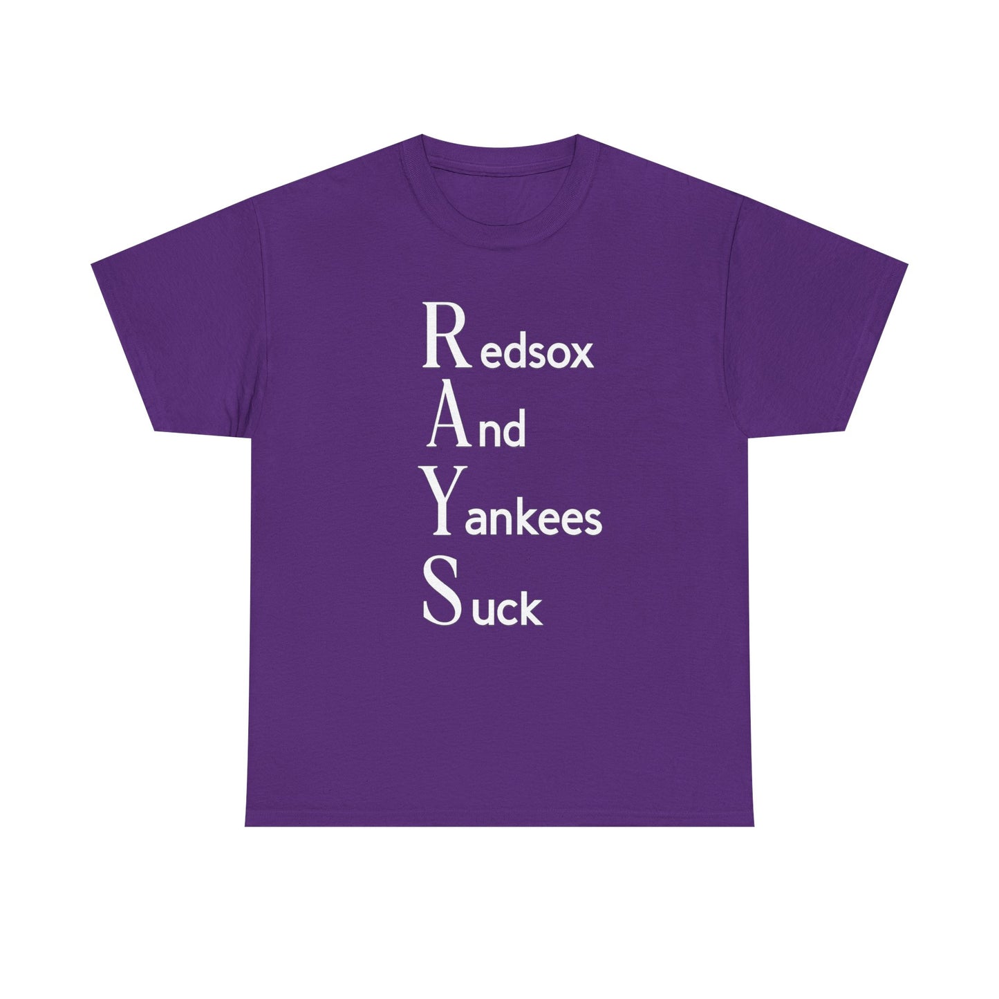 Tampa Bay Rays T-Shirt — "RAYS: Redsox And Yankees Suck" Fan Tee
