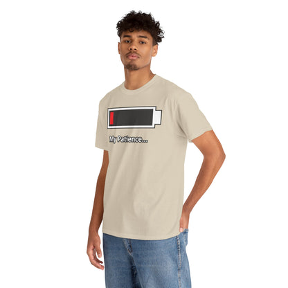 Low Battery “My Patience…” T-Shirt