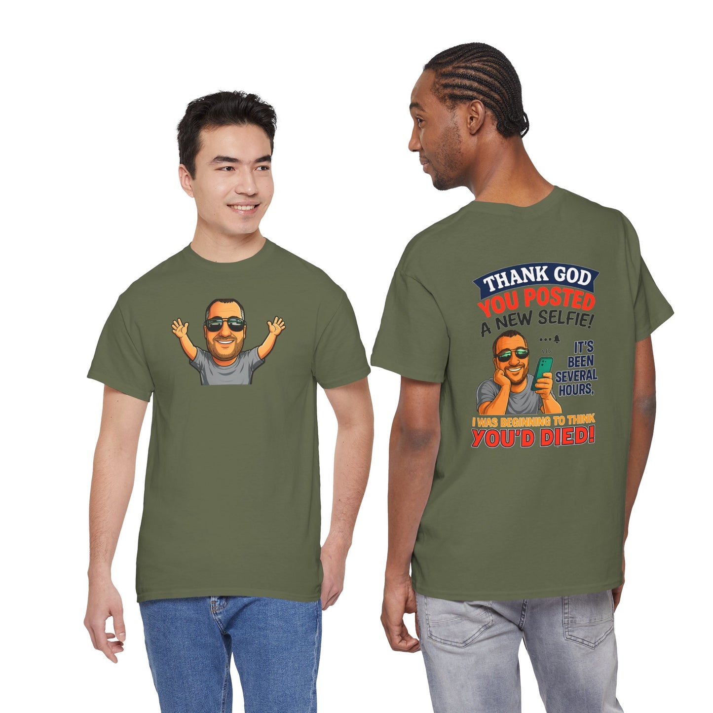 T-Shirt — "Thank God You Posted a New Selfie!" Funny Selfie Tribute Tee